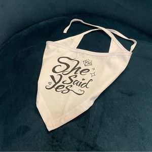She said yes dog bandana